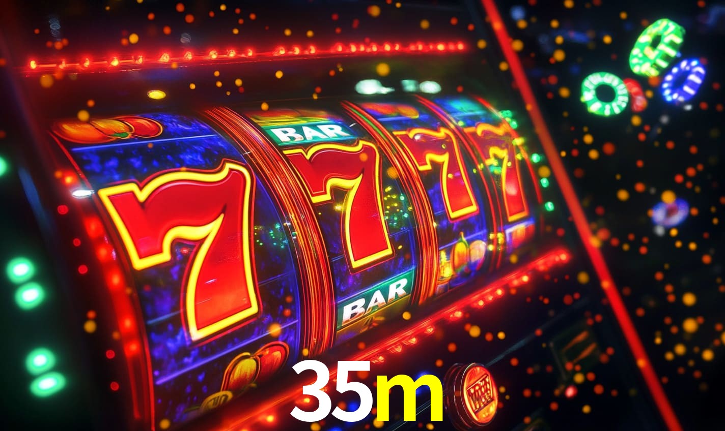 35m bet